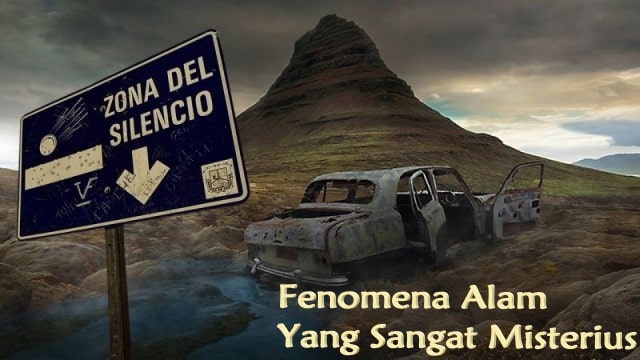 Fenomena Alam Yang Sangat Misterius 2021